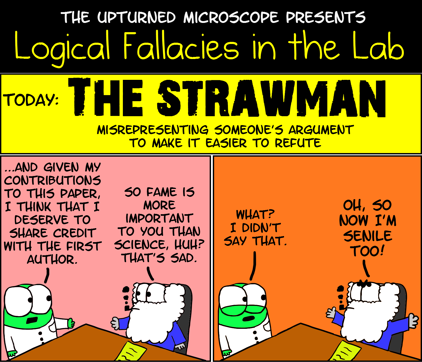 Your Fallacy Is: Strawman (Addressing a made up phony argument)
